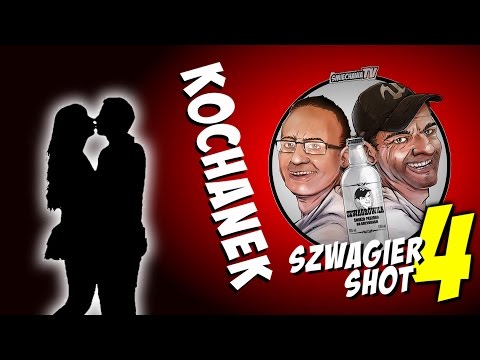 Kochanek - Szwagier SHOT 41