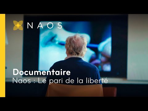 Documentaire : NAOS, Le pari de la liberté | NAOS