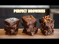How To make The Most Perfect Brownies (3 Ways)