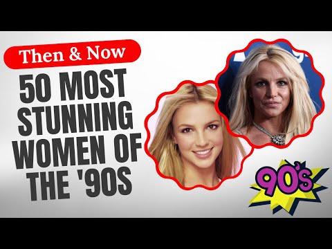 THEN & NOW 50 Most Stunning Women of the '90s