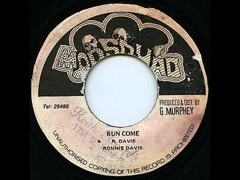 Ronnie Davis - Run Come