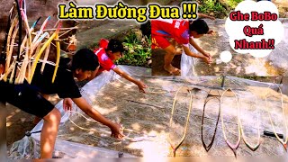 Làm đường đua Test tốc độ Ghe Bo Bo và Ghe Ngo Điên Điển