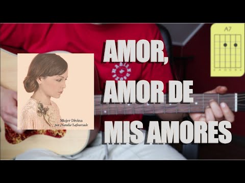 Amor De Mis Amores - Natalia Lafourcade