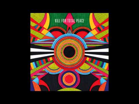 Kill For Total Peace - Elevator Love