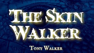 The Skin Walker That Tried To Kill Me