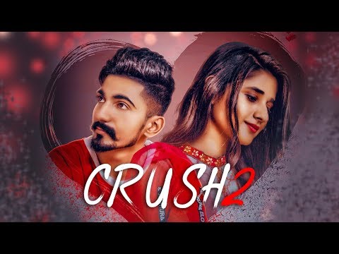 Crush 2: Nishant Rana, Neetu Bhalla (Full Song) Sihag Bros | Pritpal Singh | Latest Punjabi Song