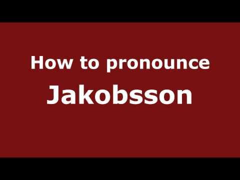 How to pronounce Jakobsson