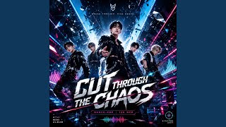 Cut Through the Chaos (快刀亂麻)