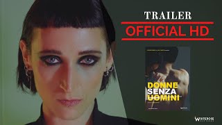 Donne Senza Uomini - Official Trailer