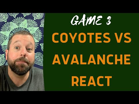 Coyotes vs Avalanche Game 3 React