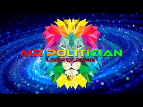 YT - Mr Politician (LsDirty Remix)