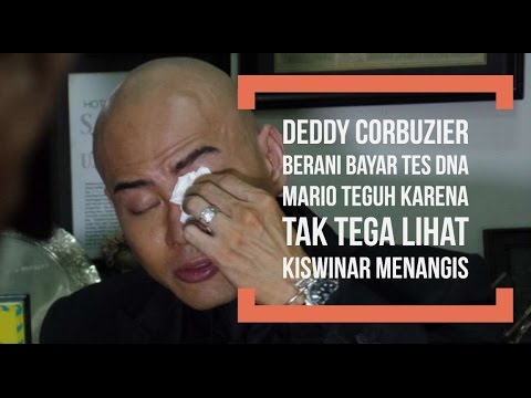 MIRIS..! DEDDY CORBUZIER BERANI BAYAR TES DNA MARIO TEGUH KARENA TAK TEGA LIHAT KISWINAR MENANGIS
