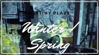 Destiny Winter/Spring Plays