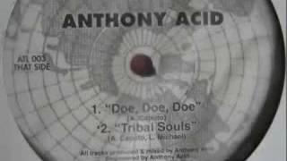 Anthony Acid - Doe, Doe, Doe