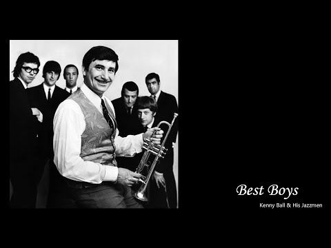 Best Boys - Kenny Ball & His Jazzmen