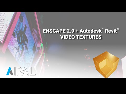 Enscape 2.9 - Video Textures for Autodesk Revit