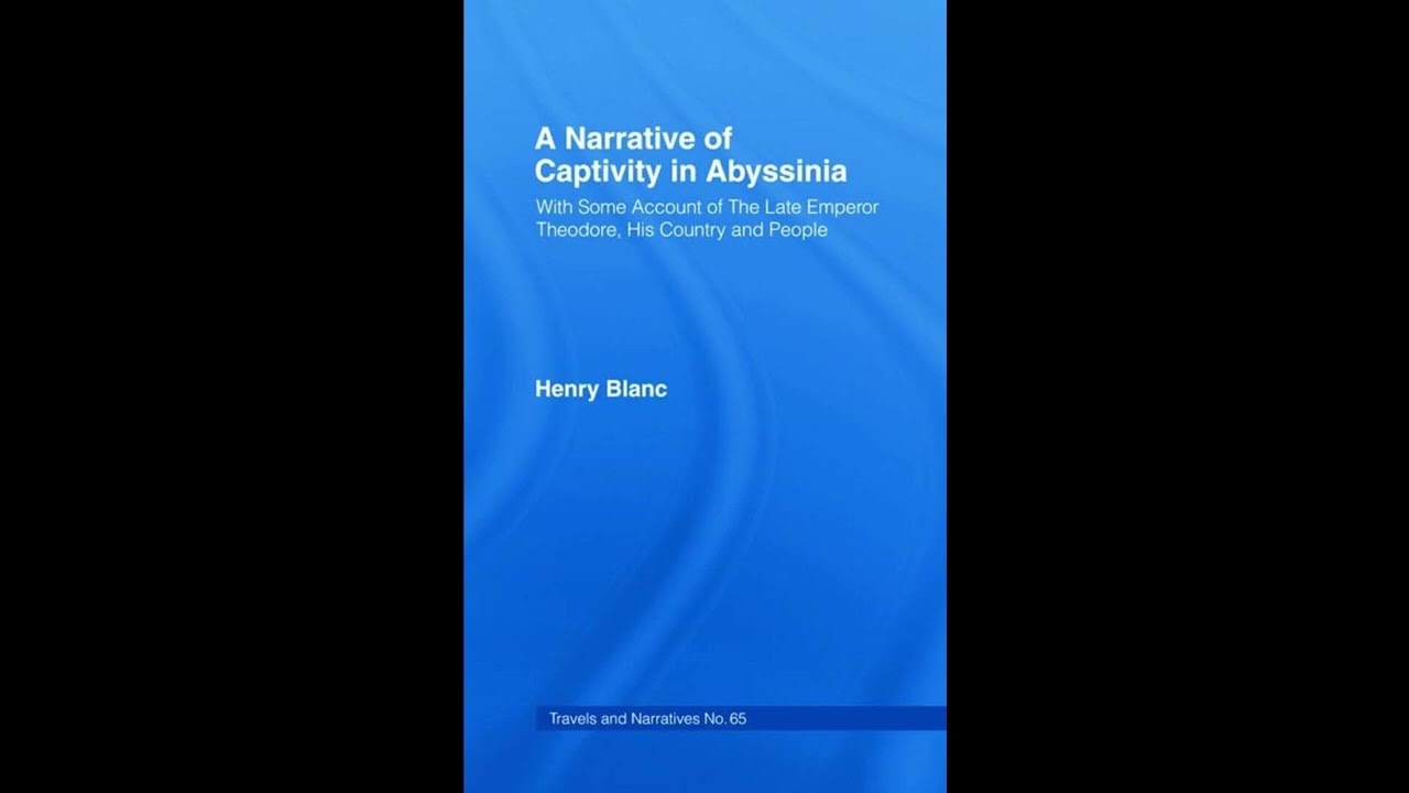 A Narrative of Captivity in Abyssinia (1868): With Some Account of the Late Emperor