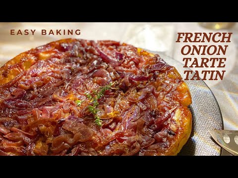 French Onion Tarte Tatin Recipe with Hidden Goat's Cheese