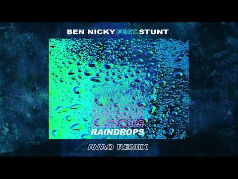 Ben Nicky - Raindrops (Avao Remix) - Official Audio