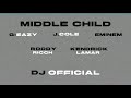 J. Cole & Eminem - Middle Child (REMIX) Ft. Kendrick Lamar & G-Eazy, Roddy Ricch [DJ OFFICIAL REMIX]