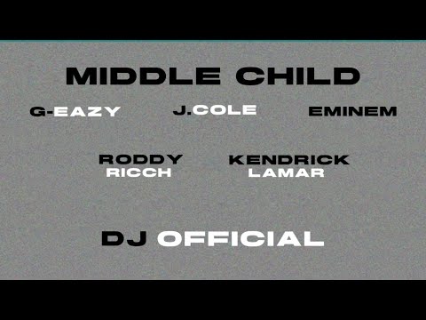 J. Cole & Eminem - Middle Child (REMIX) Ft. Kendrick Lamar & G-Eazy, Roddy Ricch [DJ OFFICIAL REMIX]