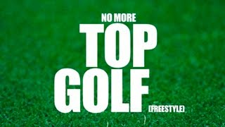 Quentin Miller ft. CJ Francis IV - No More Top Golf (Freestyle)
