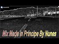 Mix KIZOMBA Made In Príncipe By Dj Nunes