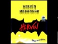 Orranggo - Hervin