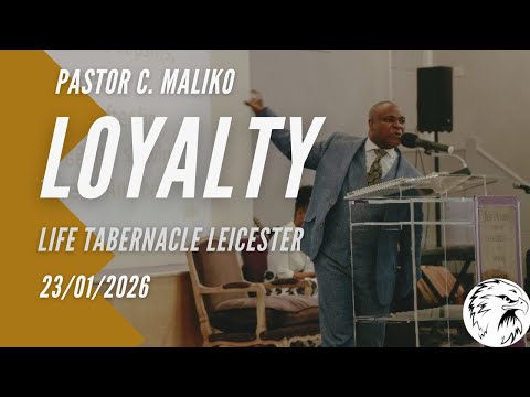 Loyalty - Pastor Maliko - 23/01/26