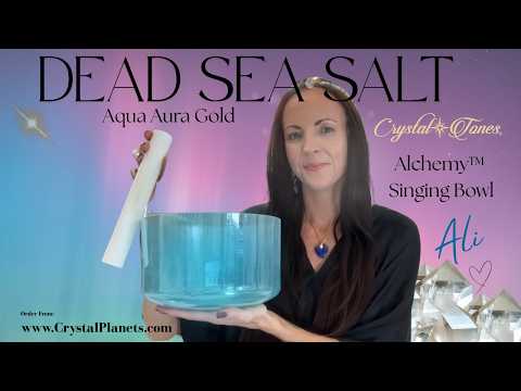 Dead Sea Salt, Aqua Aura Gold Crystal Tones® Alchemy Crystal Singing Bowl 9" E+5