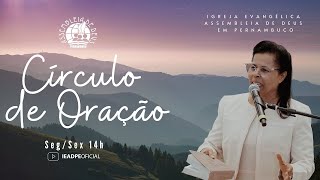 AO VIVO - CÍRCULO DE ORAÇÃO IEADPE 19/08/2024