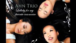 Ahn Trio - All I Want (Lyrics)