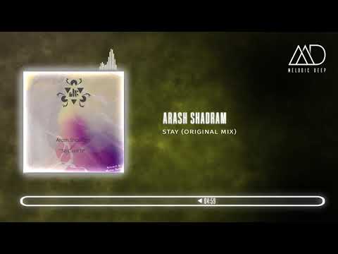 PREMIERE: Arash Shadram - Stay (Original Mix) [Be Free Recordings]