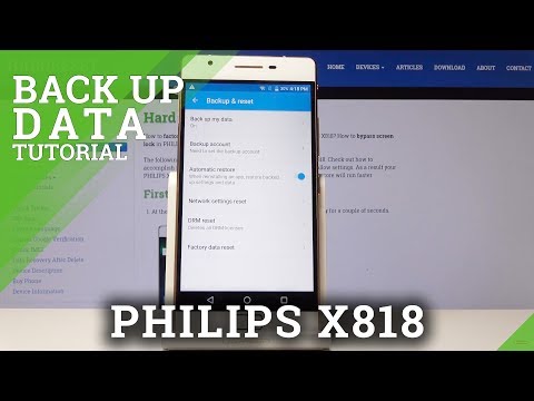 How to Backup Data in PHILIPS X818 - Google Backup Account