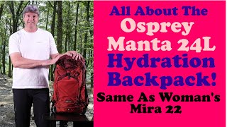 All About The Osprey Manta 24 Backpack
