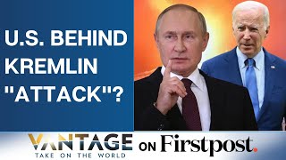 &#39;Washington Did It!&#39; Russia&#39;s Startling Claim After &quot;Attack&quot; on Kremlin | Vantage with Palki Sharma