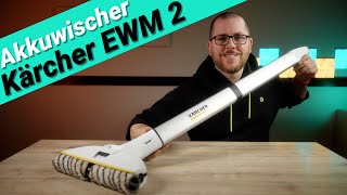 Kärcher EWM 2 im Test - Der LEICHTE und WENDIGE Akkuwischer für unter 200 Euro
