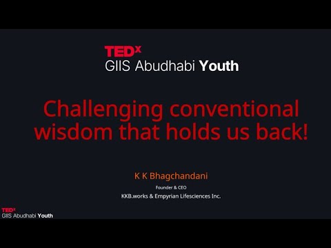 What has the world/social media taught you wrong? | KK Bhagchandani | TEDxGIIS Abu Dhabi