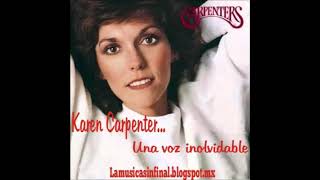 KAREN CARPENTER...UNA VOZ INOLVIDABLE