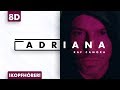 8D AUDIO | RAF Camora - Adriana 8D AUDIO | RAF Camora - Adriana