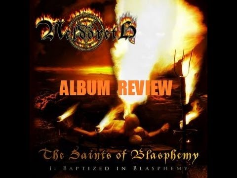My Review Of Neldöreth "The Saints of Blasphemy- I: Baptized in Blasphemy"