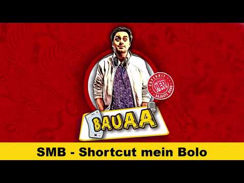 Bauaa ne liye maze | SMB - Shortcut mein bolo | Rj Raunac | Baua