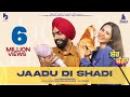 Jaadu Di Shadi SHER BAGGA Ammy Virk Sonam Bajwa Jagdeep Sidhu Movie Out On 24th June 2022