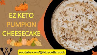 Easy No-Bake Keto Pumpkin Cheesecake Recipe | Low-Carb Fall Dessert