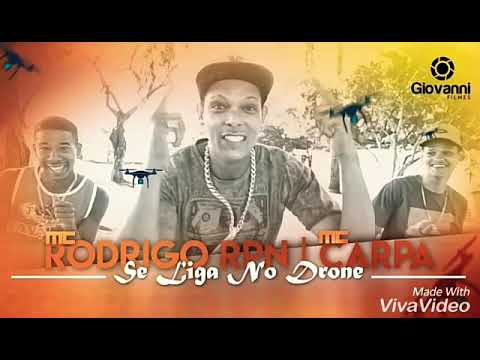 MC RPN E MC DA KARPA - SE LIGA NO DRONE - MÚSICA NOVA