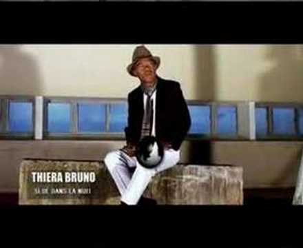 Thiera Bruno ( Seul Dans La Nuit)