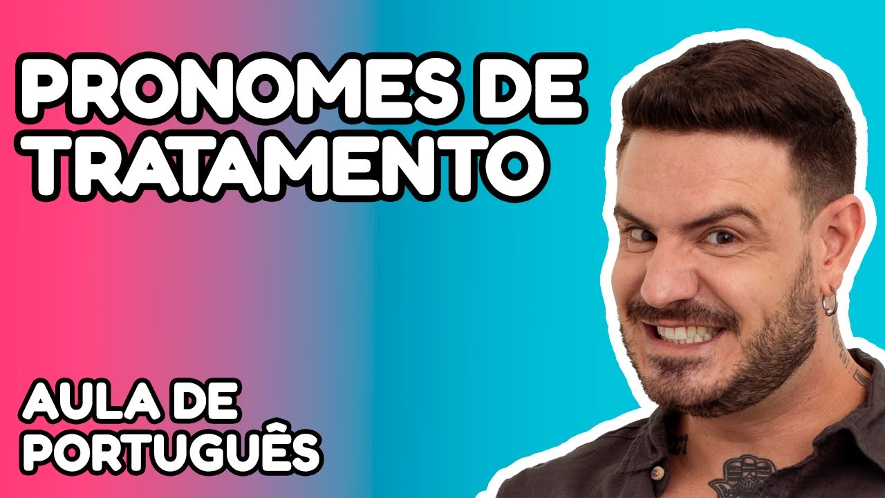Pronomes de Tratamento - Pablo Jamilk #português