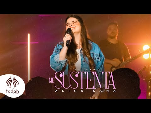 Me Sustenta - Aline Lana