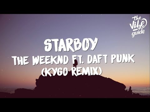 download lagu mp3 mp4 Starboy Kygo Remix Lyrics, download lagu Starboy Kygo Remix Lyrics gratis, unduh video klip Starboy Kygo Remix Lyrics