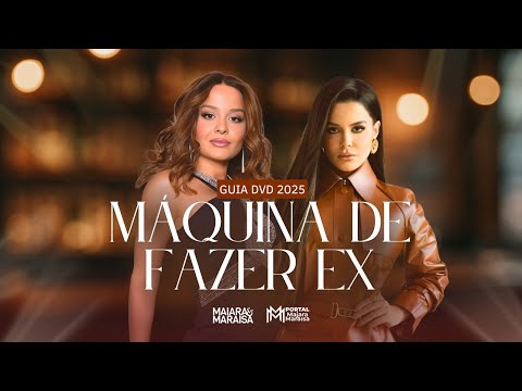Máquina De Fazer Ex - Maiara e Maraisa